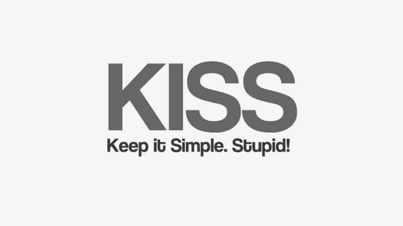 KISS Keep it simple, stupid as an agency scaling principle