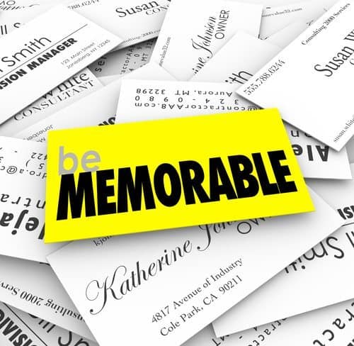your business should memorable to your customers